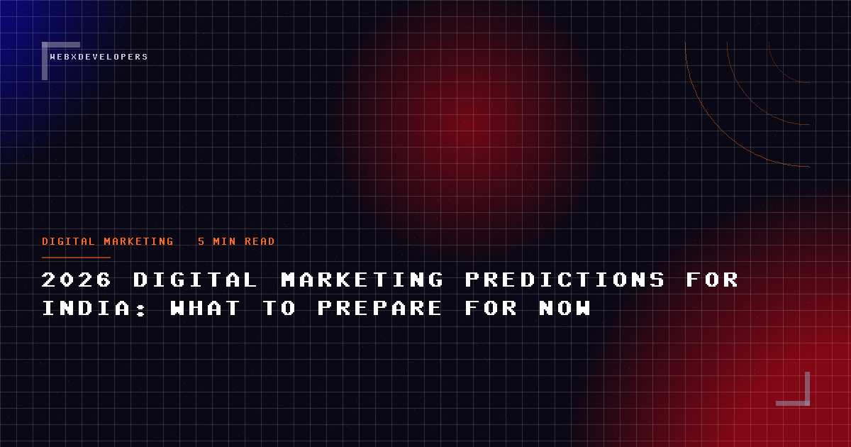 2026 digital marketing predictions for India: what to prepare for now