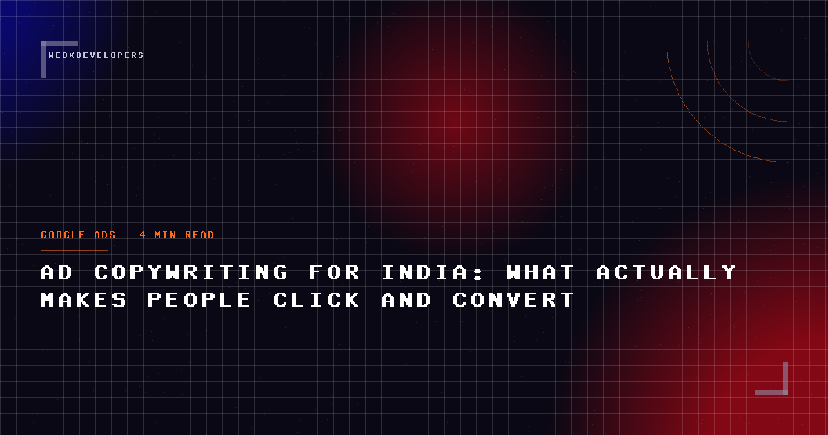 Ad copywriting for India: what actually makes people click and convert