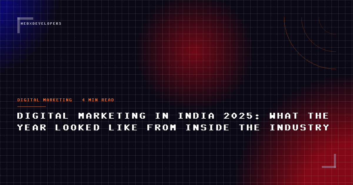 Digital marketing in India 2025: what the year looked like from inside the industry
