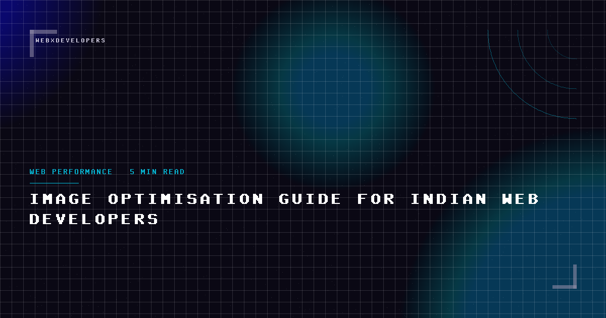 Image optimisation guide for Indian web developers