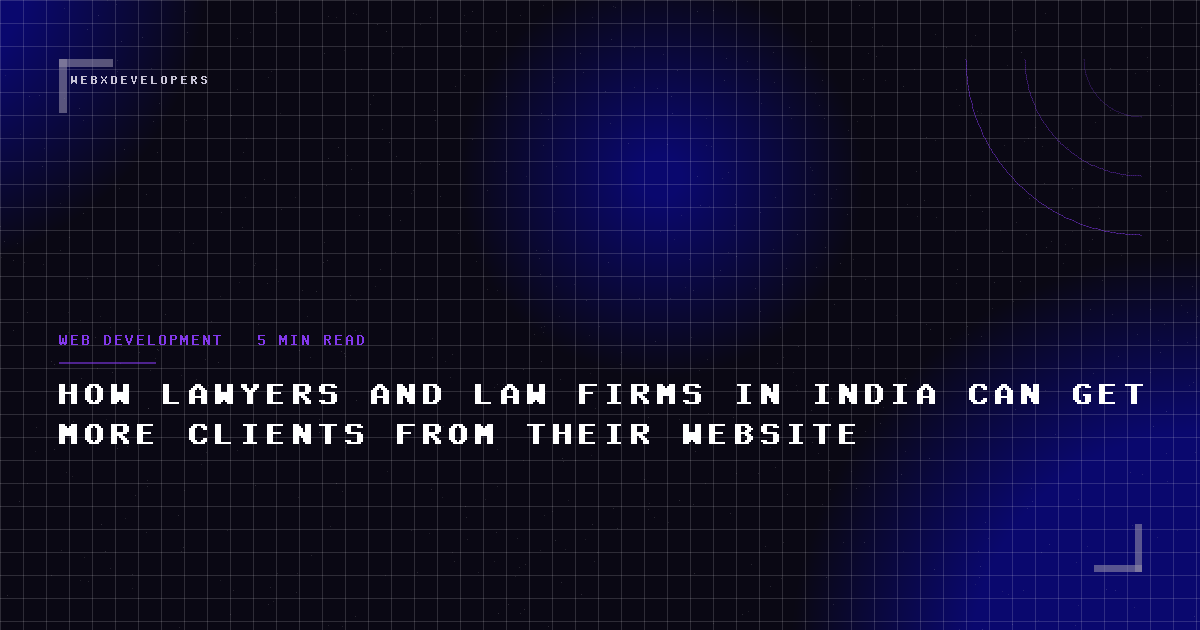 How lawyers and law firms in India can get more clients from their website