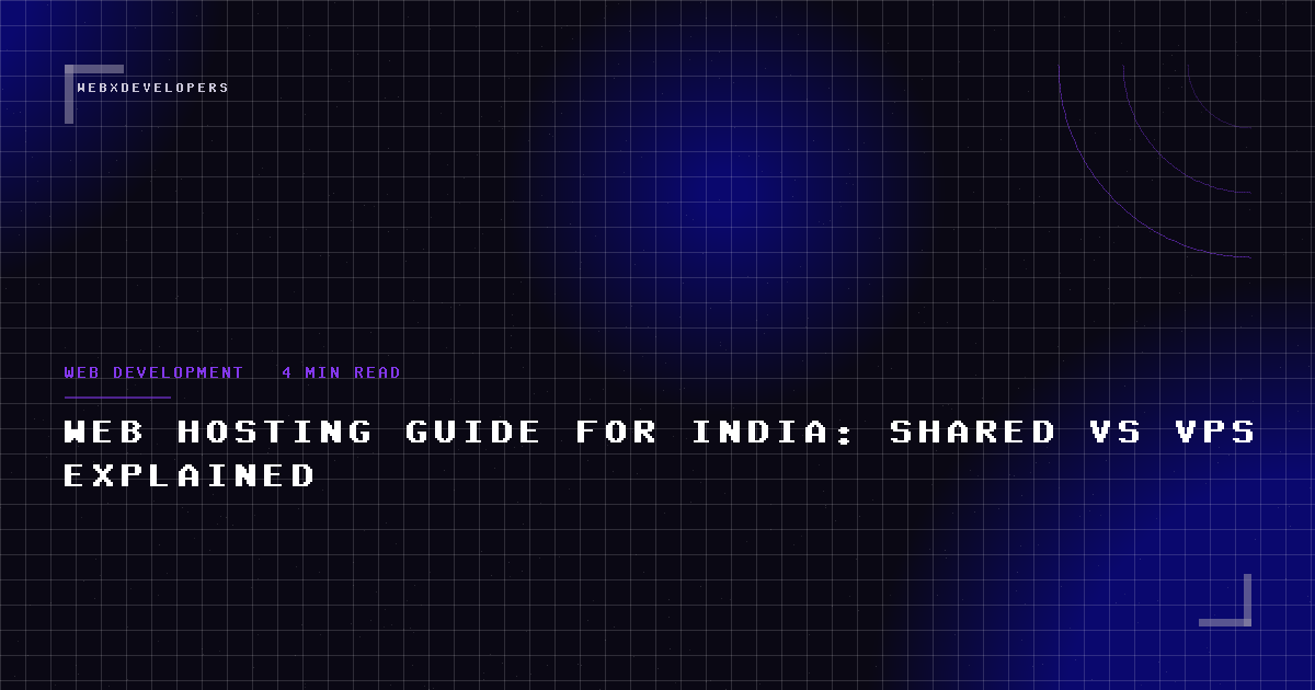 Web hosting guide for India: shared vs VPS explained
