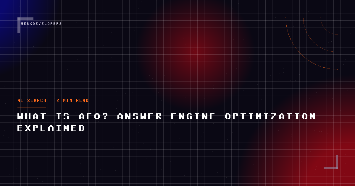 What is AEO? Answer Engine Optimization explained