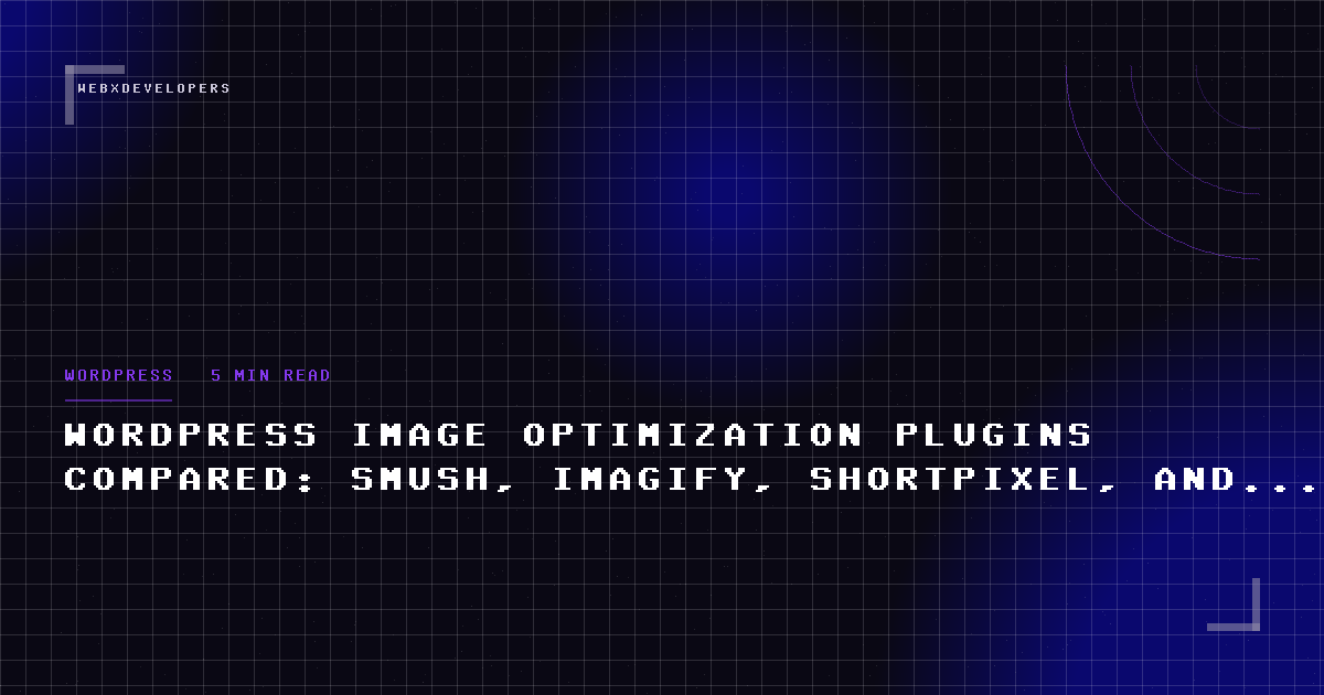 WordPress image optimization plugins compared: Smush, Imagify, ShortPixel, and OmegaPix