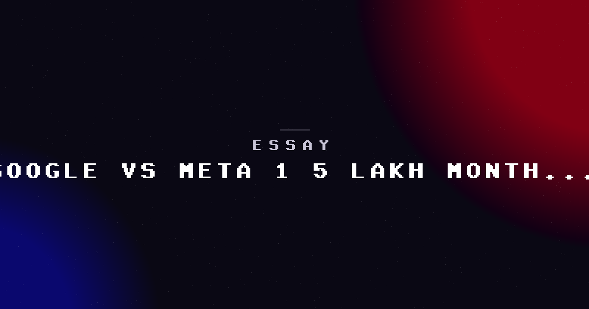 Choosing between Google and Meta for a 1.5 lakh monthly budget