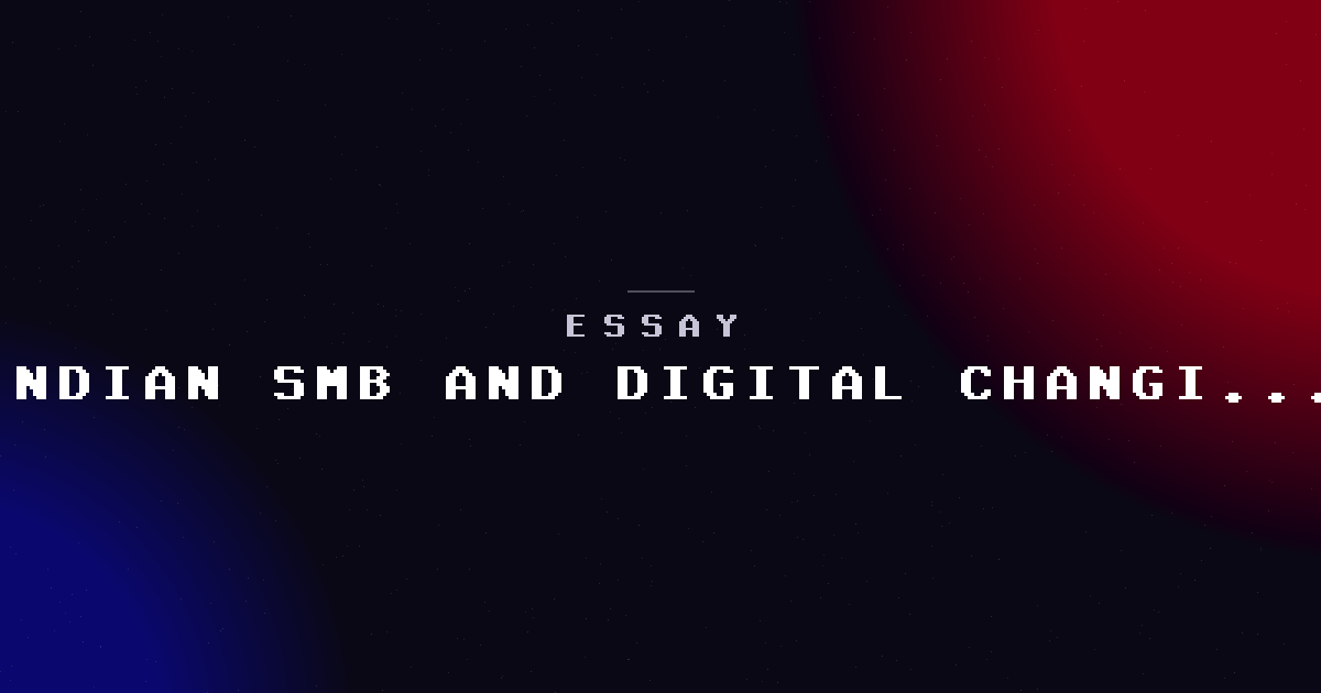 The Indian SMB and their relationship with digital -- it's changing faster than we expected