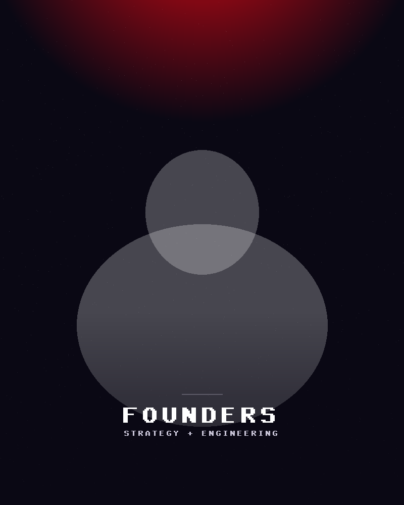 Founders — Strategy + engineering